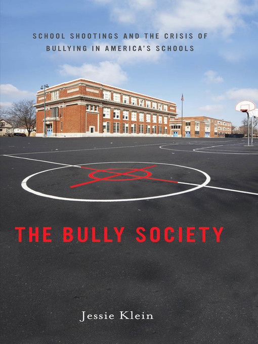 Détails du titre pour The Bully Society par Jessie Klein - Disponible